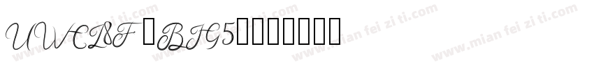 UWCL8F (BIG5)字体转换